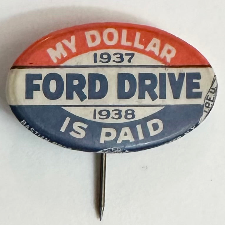 Ford Drive, My Dollar is Paid 1937-1938
