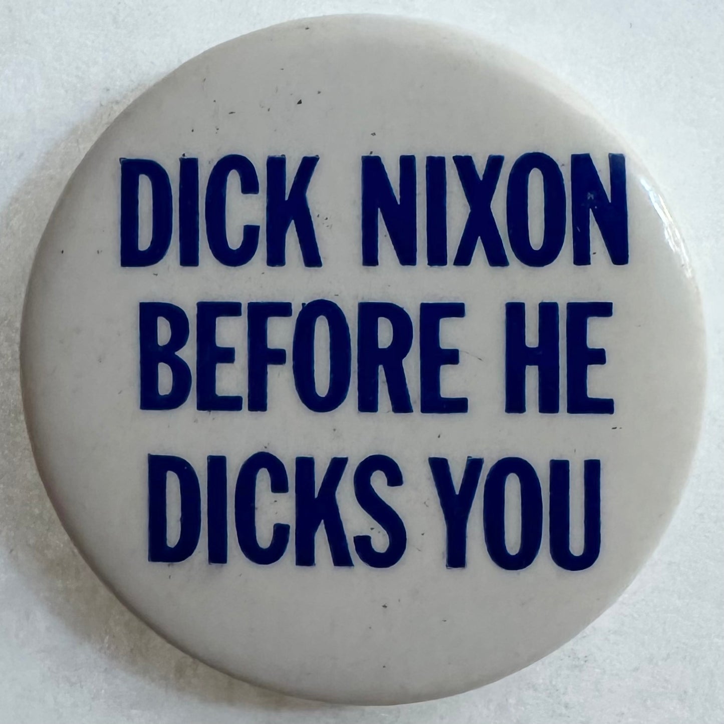 Dick Nixon before he Dicks You