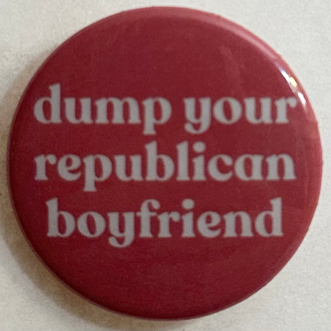 Dump your Republican Boyfriend