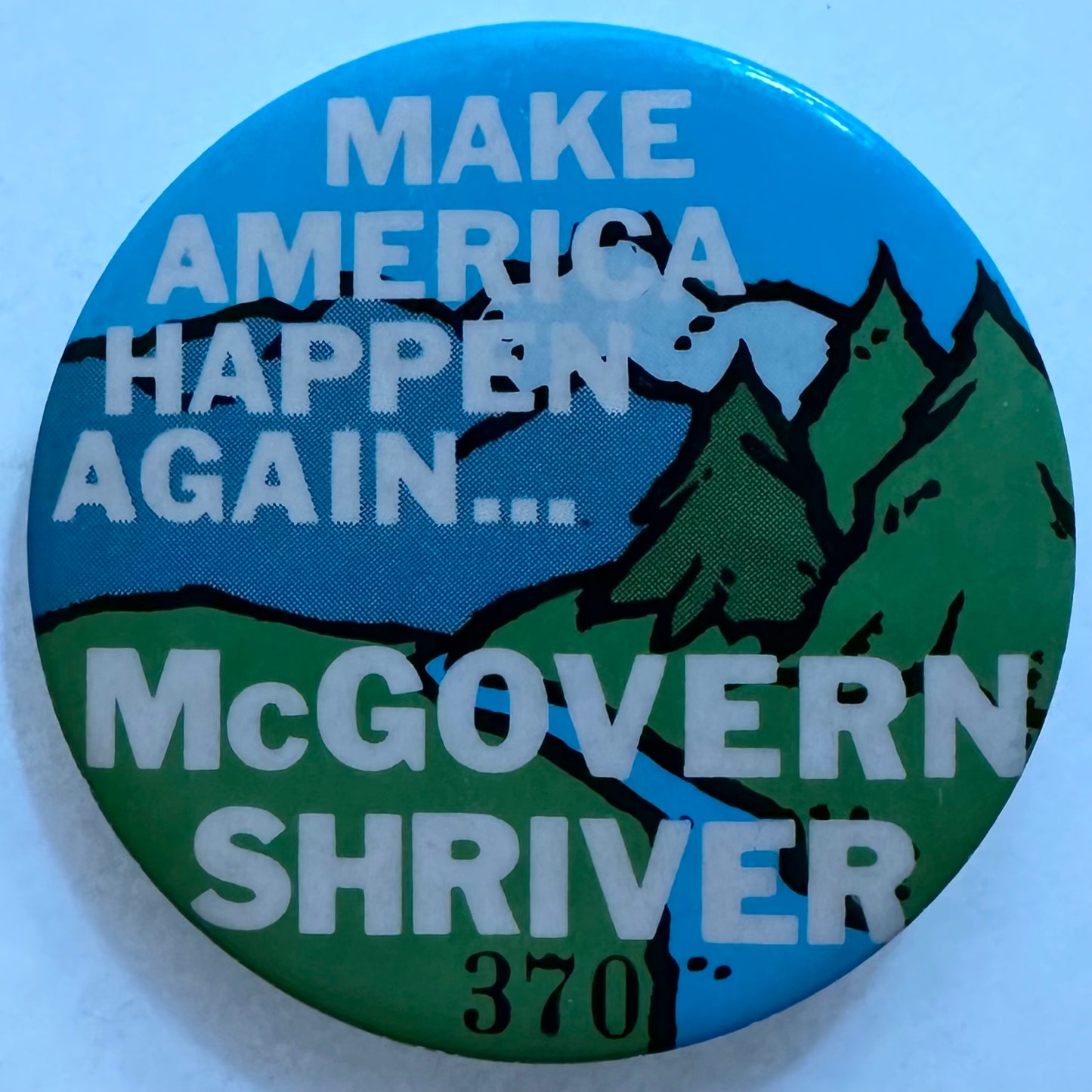 Make America Happen Again, McGovern Shriver