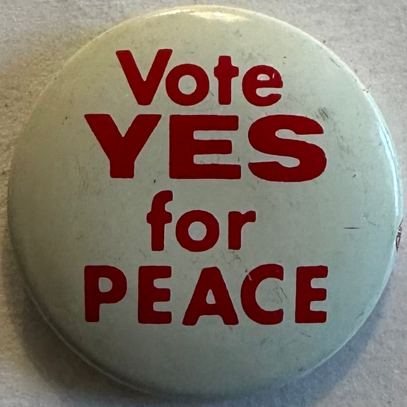 Vote Yes for Peace, Anti-Vietnam War, Wisconsin
