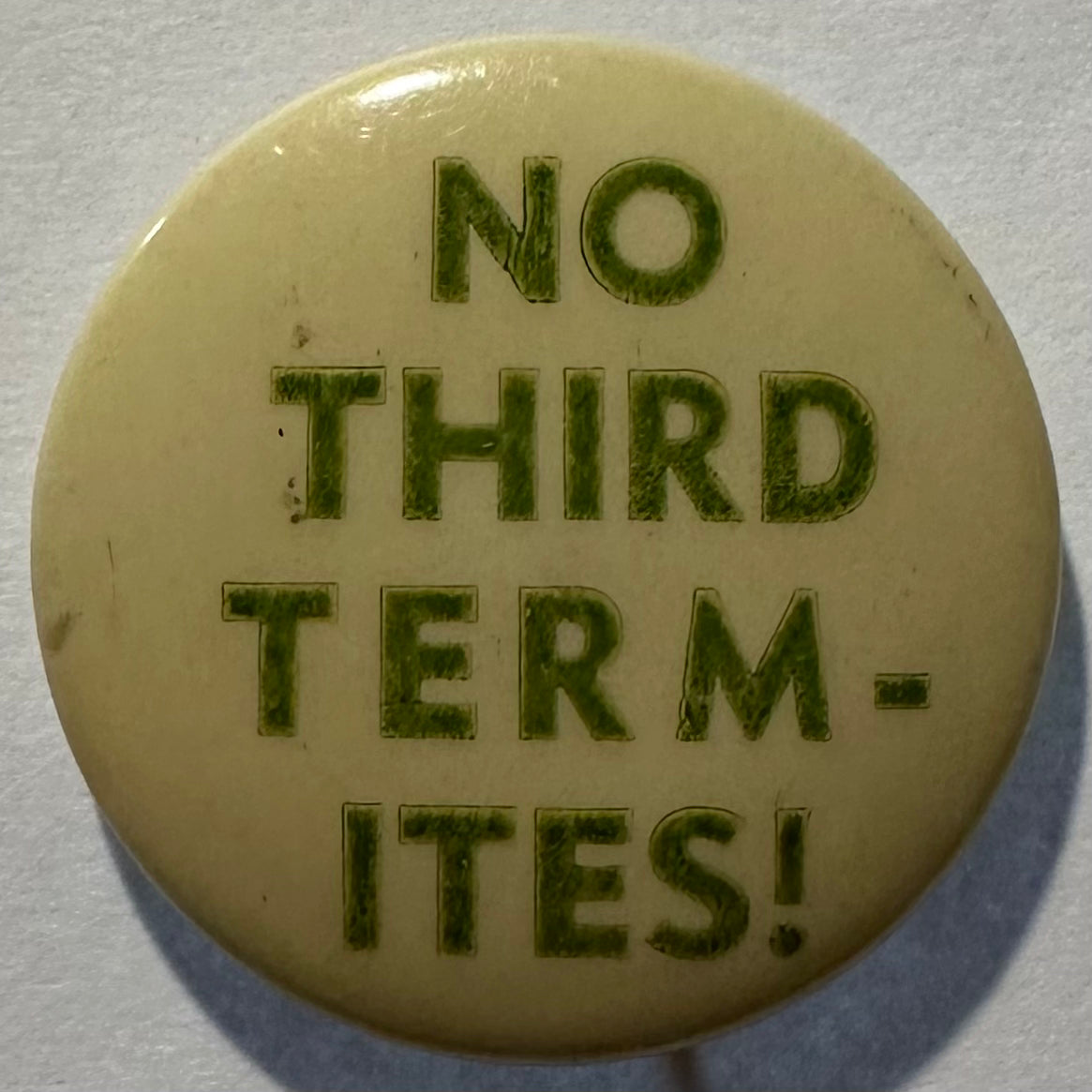 No Third Term-ites! Willkie Slogan