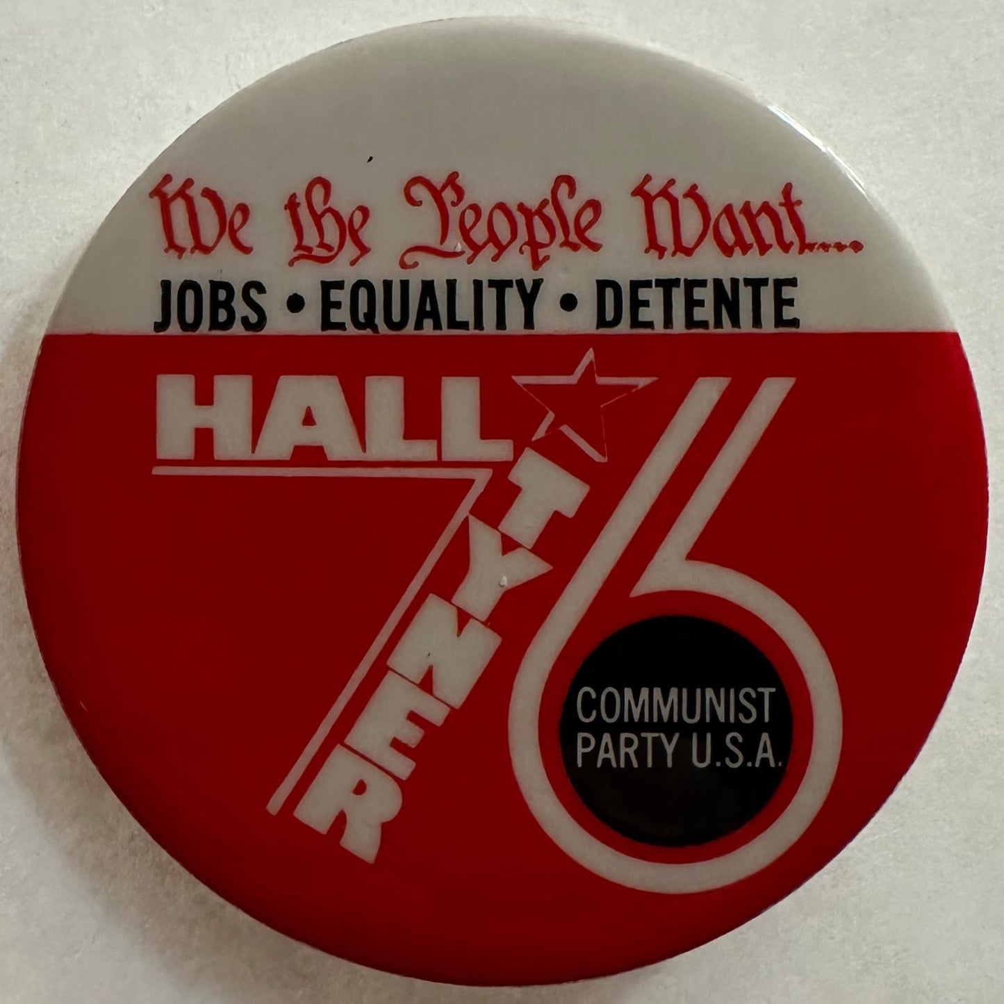 We the People Want Hall/Tyner Communist Party