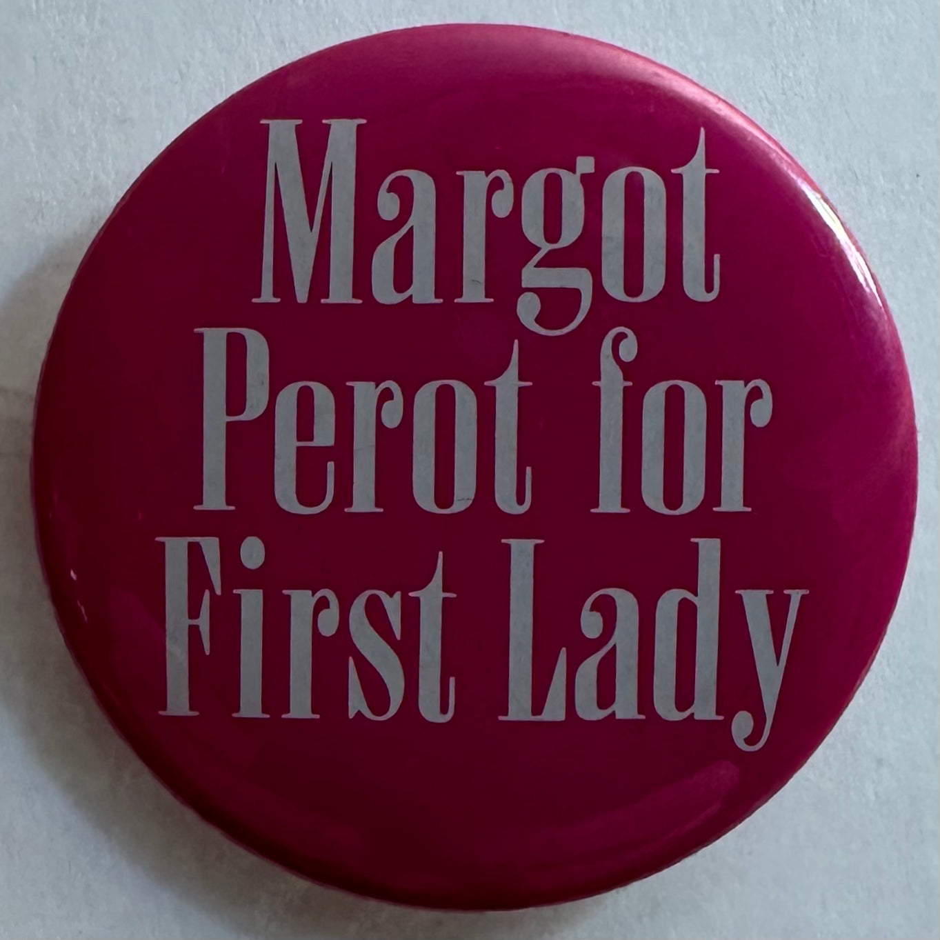 Margot Perot for First Lady