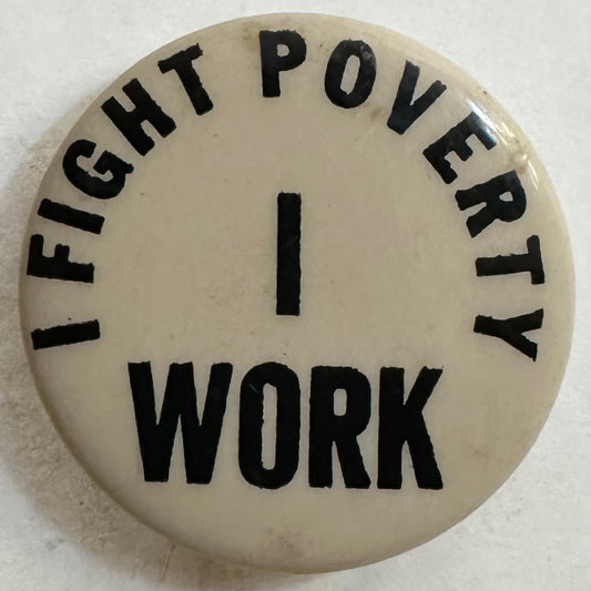 I Fight Poverty, I Work