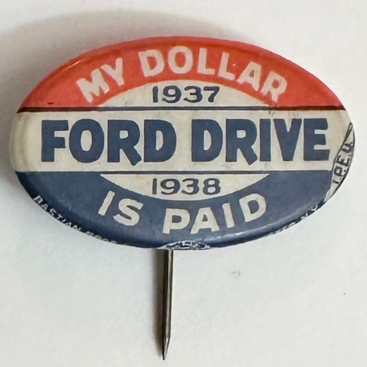 Ford Drive, My Dollar is Paid 1937-1938
