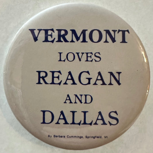 Vermont Loves Reagan and Dallas 1984