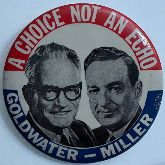 A Choice Not an Echo Goldwater Miller Jugate