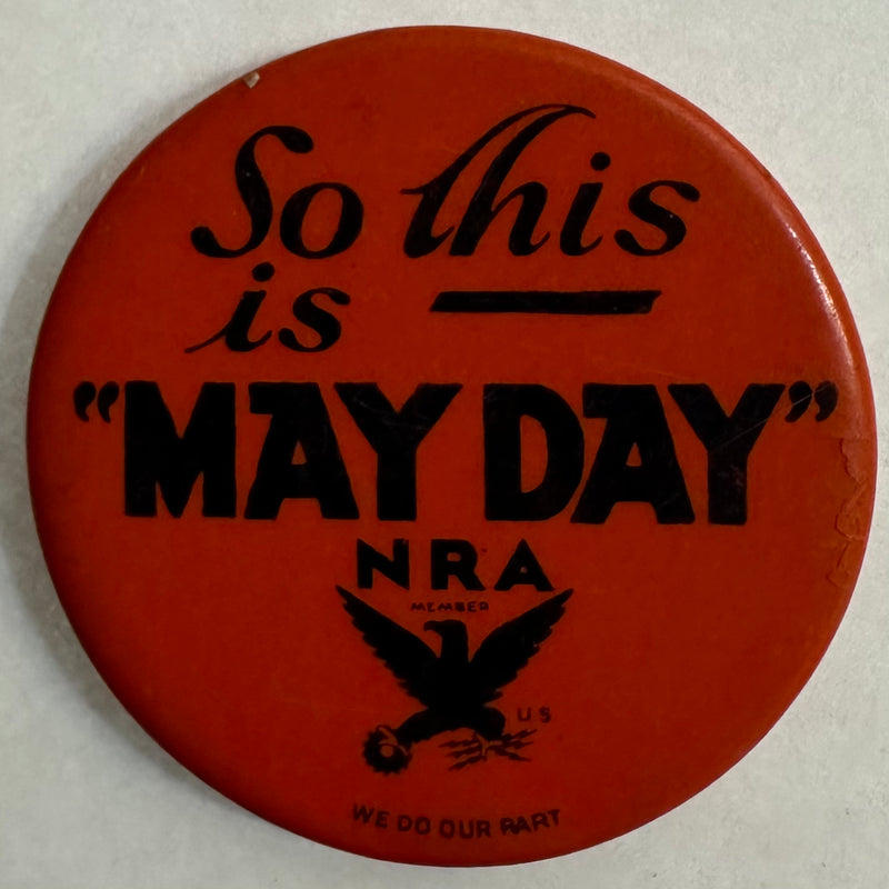 So This is May Day NRA We Do Our Part