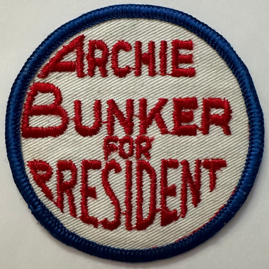 Archie Bunker for President Patch