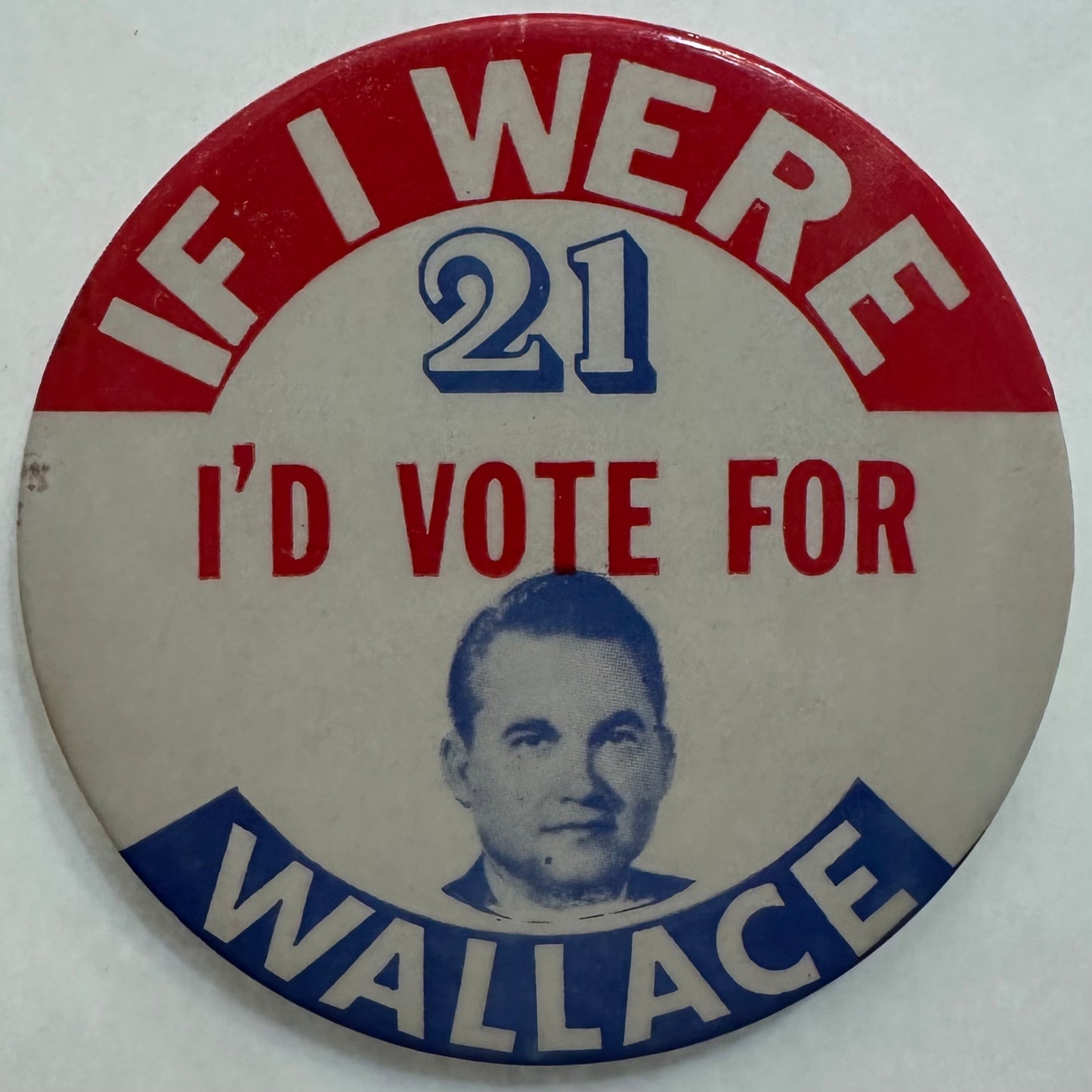 If I Were 21 I'd Vote for Wallace