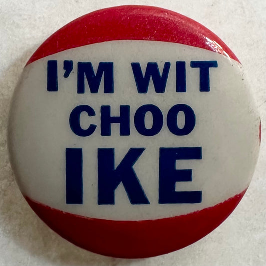 I'm Wit Choo IKE