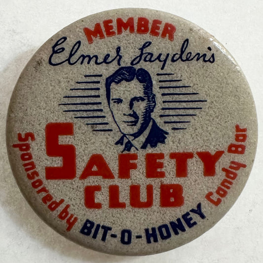 Elmer Layden's Safety Club Sponsored by Bit-O-Honey