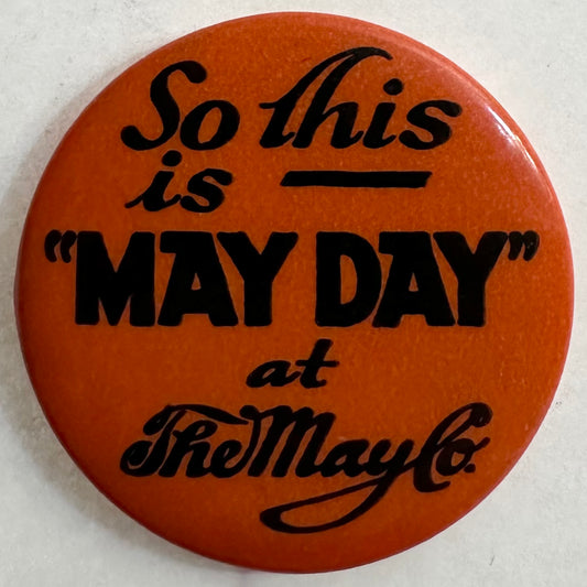 So This is "May Day" at The May Co.