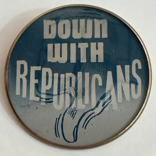 Down With Republicans c. 1968 Flasher
