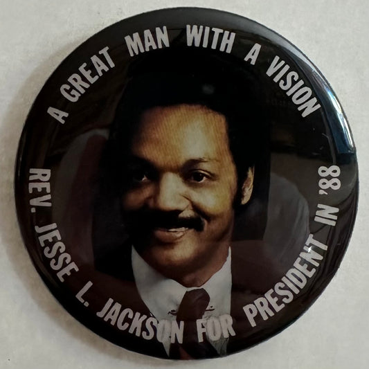 A Great Man with a Great Vision, Jesse Jackson '88