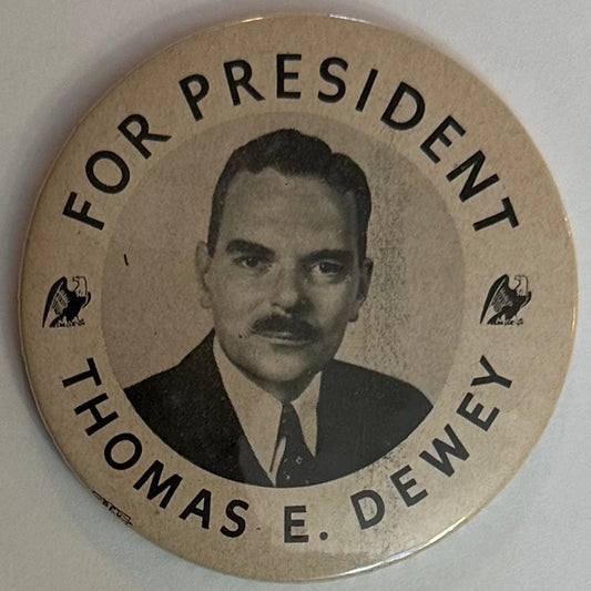 2 1/2" Thomas Dewey for President