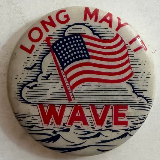Long May It Wave, WWII