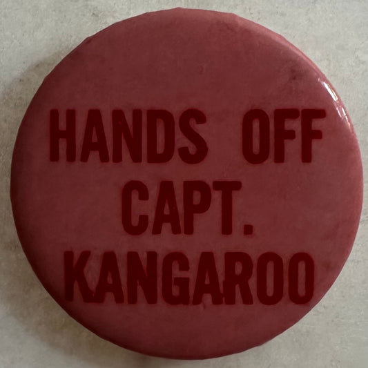 Hands off Captain Kangaroo