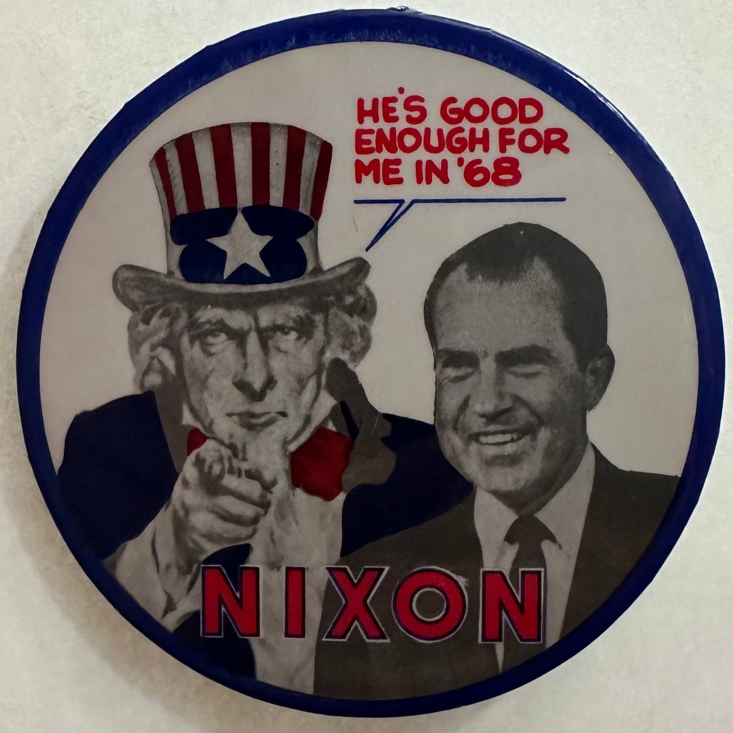 Uncle Sam & Nixon, He's Good Enough for Me