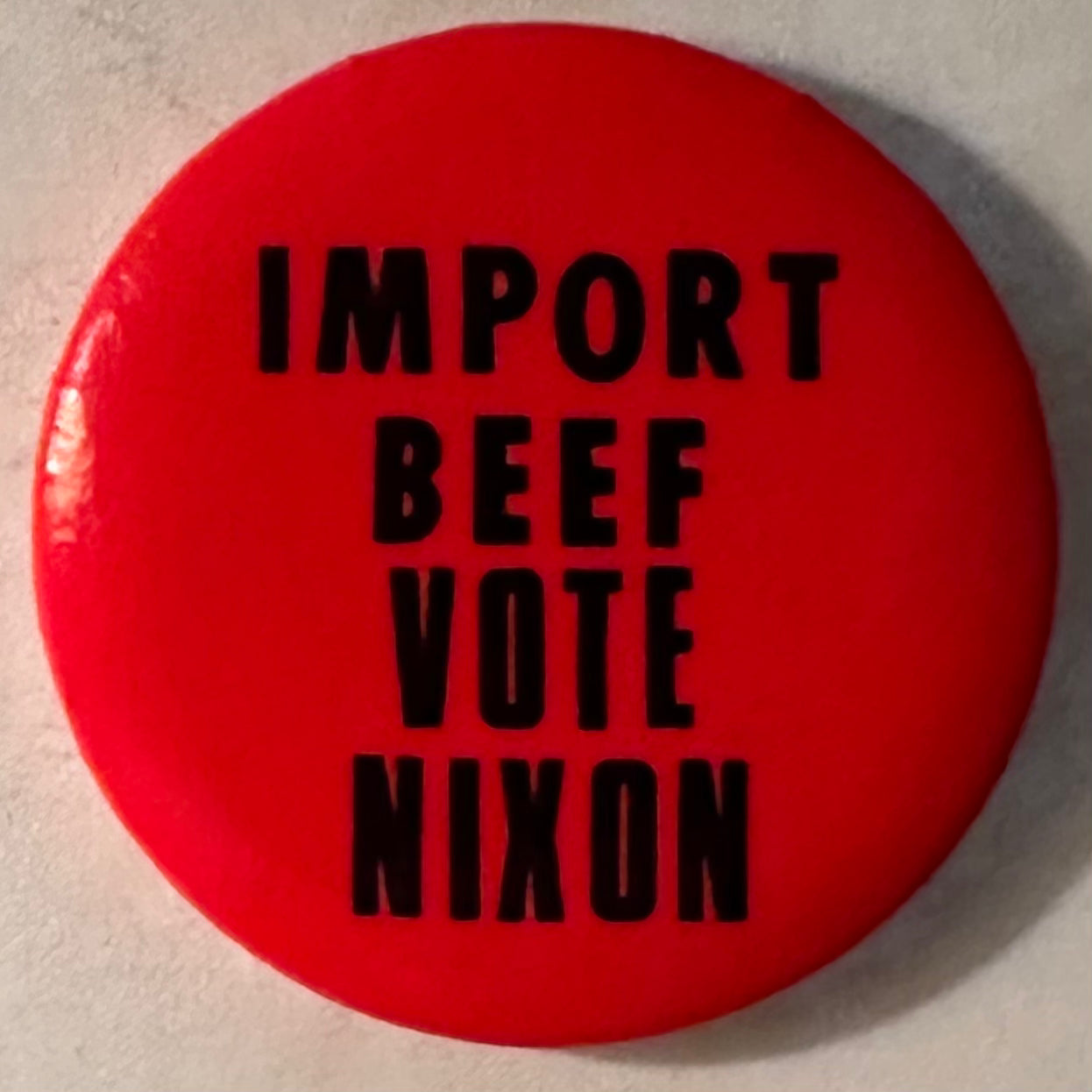 Import Beef, Vote Nixon