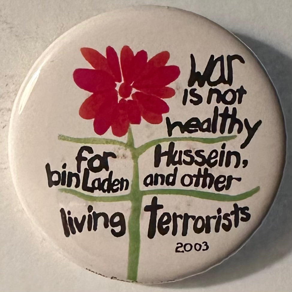 War is Not Healthy for Hussein, bin Laden & other Terrorists 2003