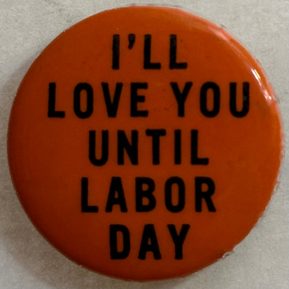 I'll Love You Until Labor Day