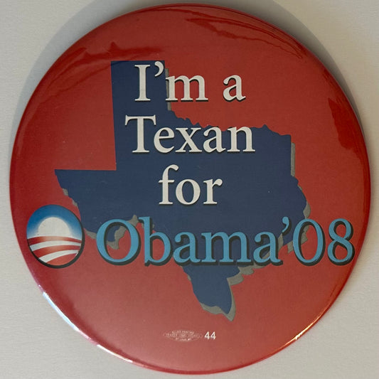 I'm a Texan for Obama '08 (Large 6")