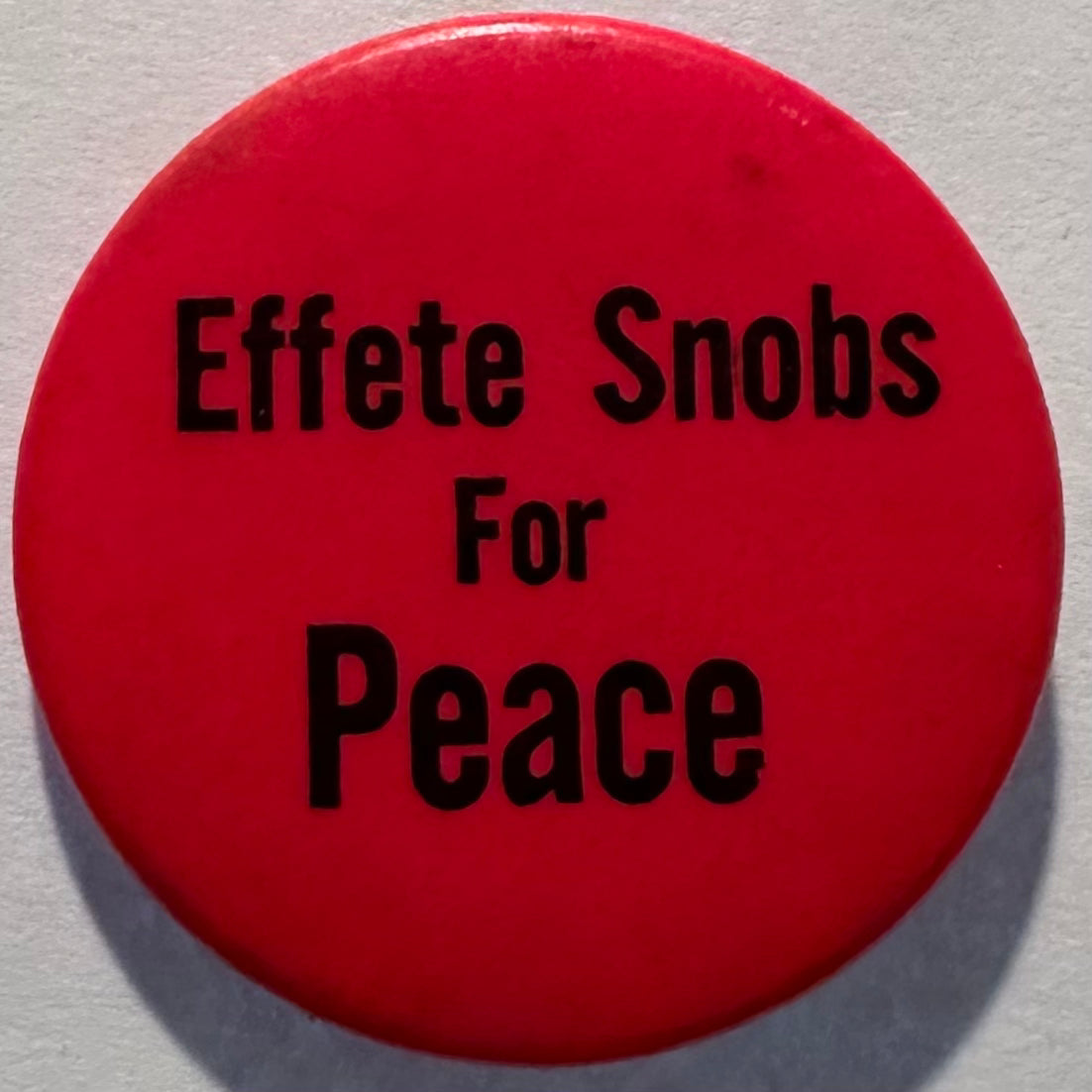 Effete Snobs for Peace