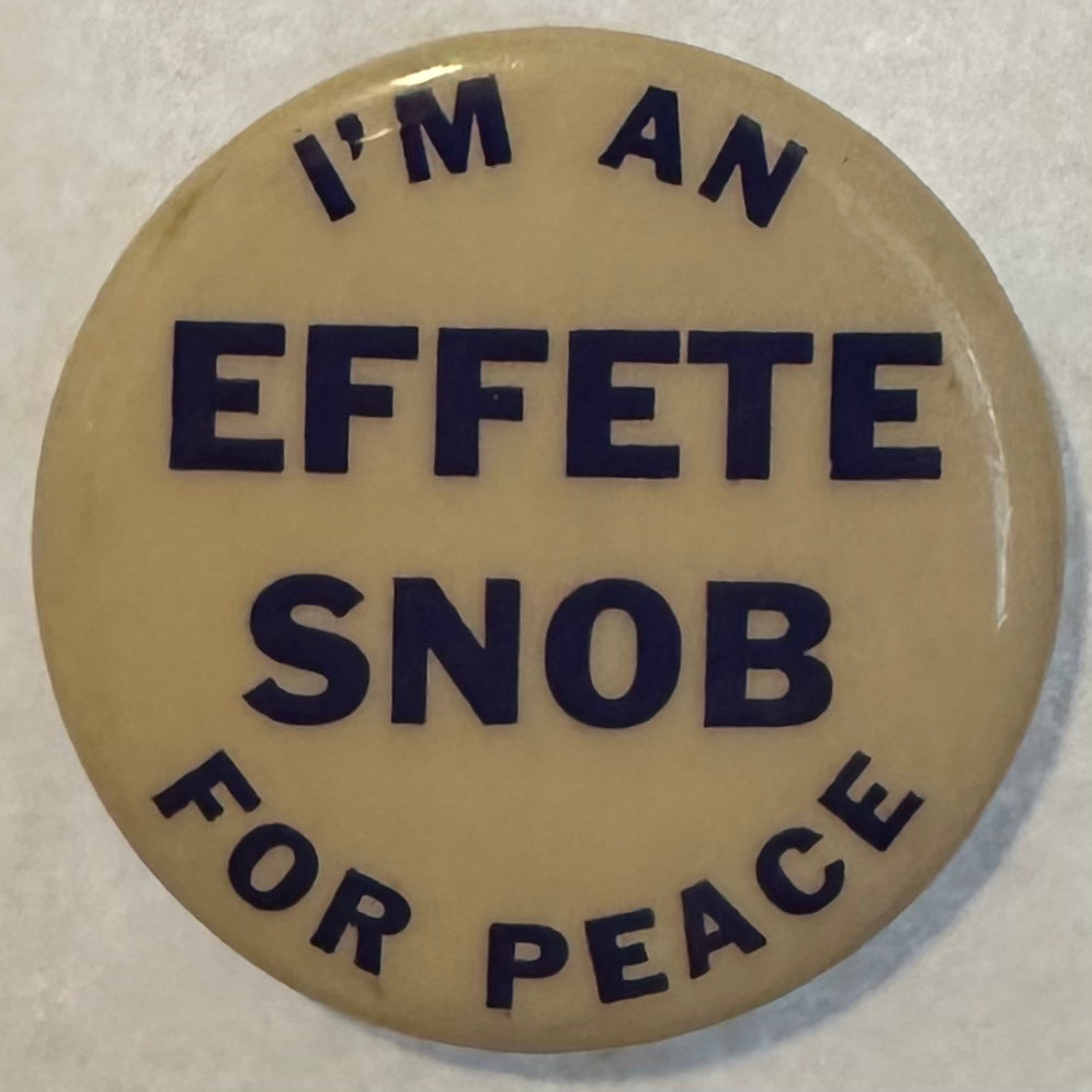 Effete Snob for Peace