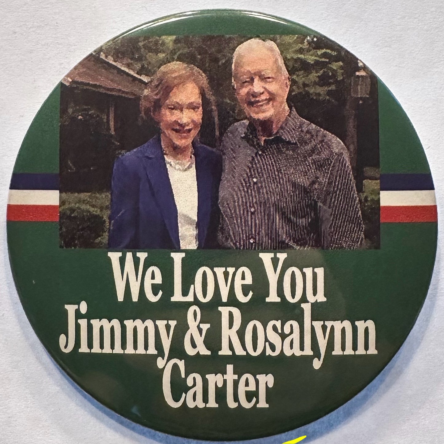We Love You Jimmy & Rosalynn Carter