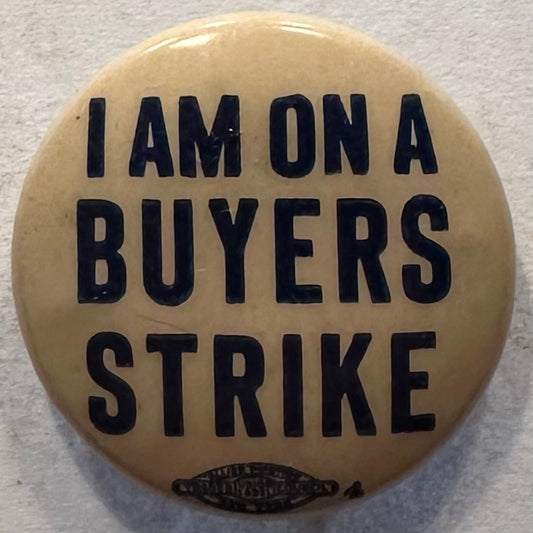 I Am on a Buyers Strike
