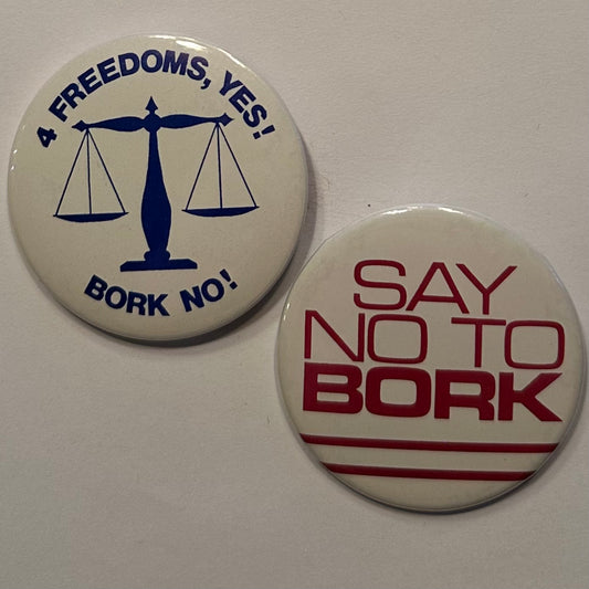 Pair of Anti-Robert Bork Supreme Court