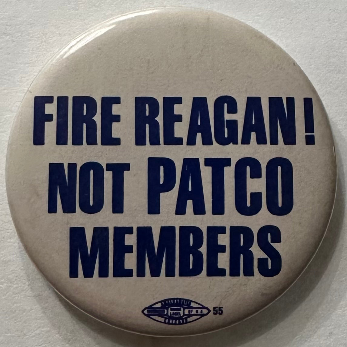 Fire Reagan Not PATCO Members (Strike)