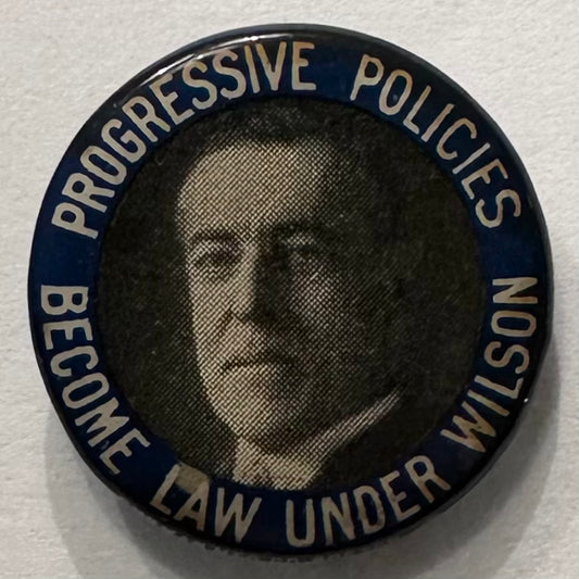 Progressive Policies Become Law Under Wilson