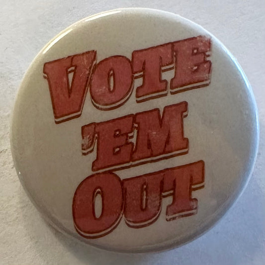 Vote 'Em Out 2026