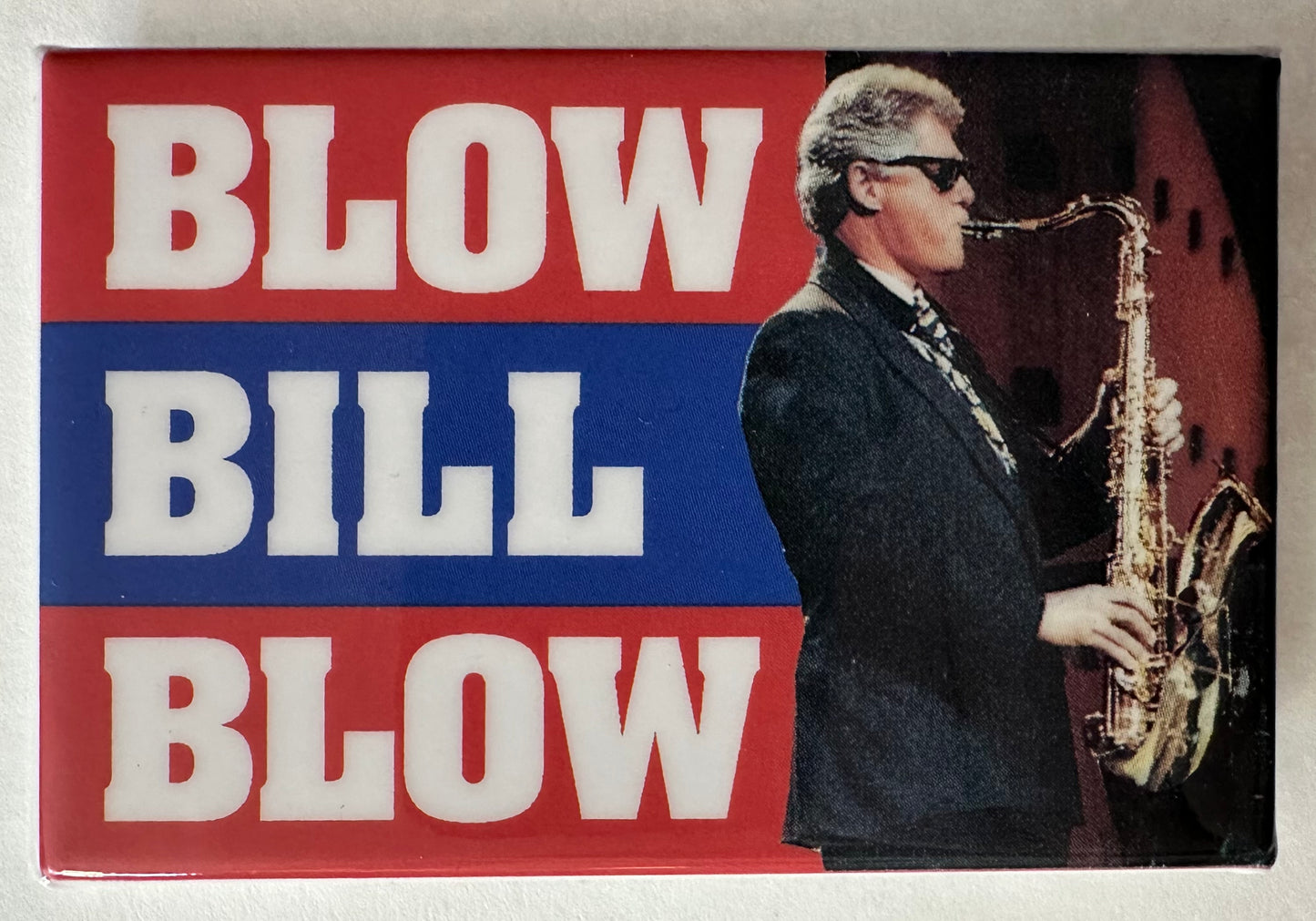 Blow Bill Blow, Clinton Saxaphone