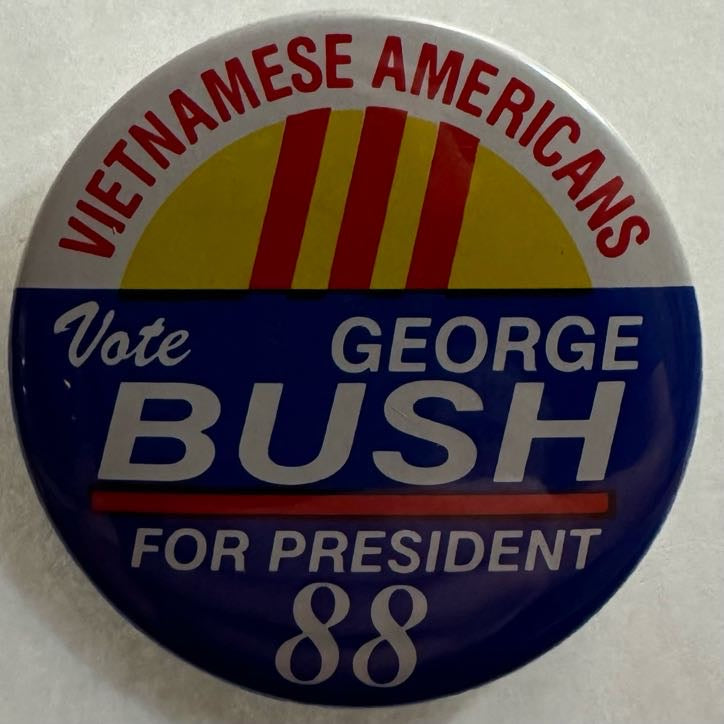 Vietnamese Americans Vote George Bush 1988
