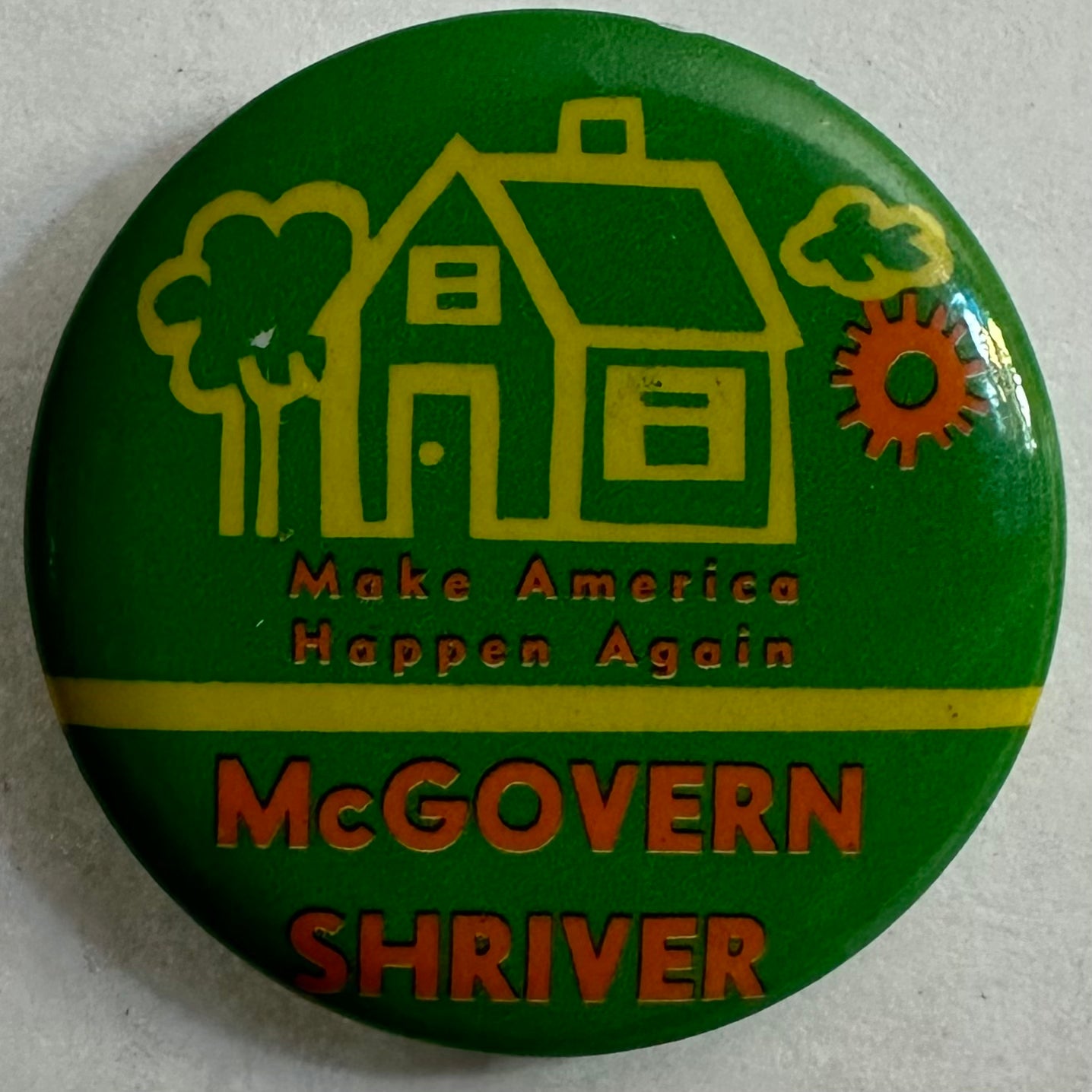 Make America Happen Again... McGovern Shriver