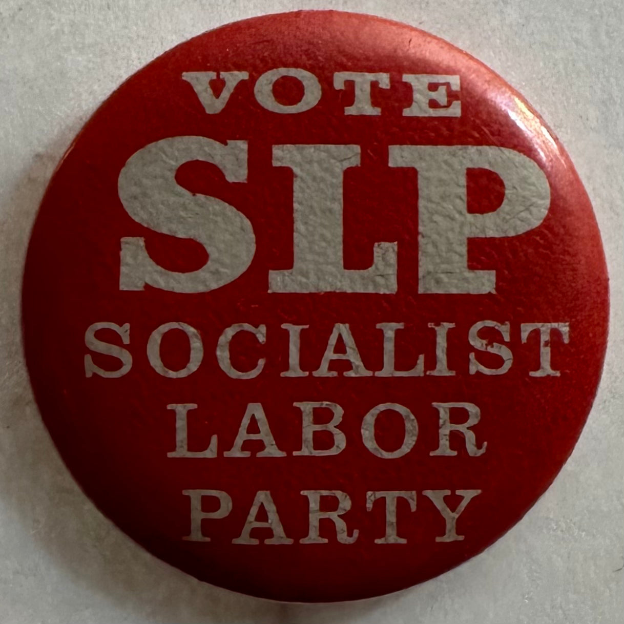 Vote SLP Socialist Labor Party