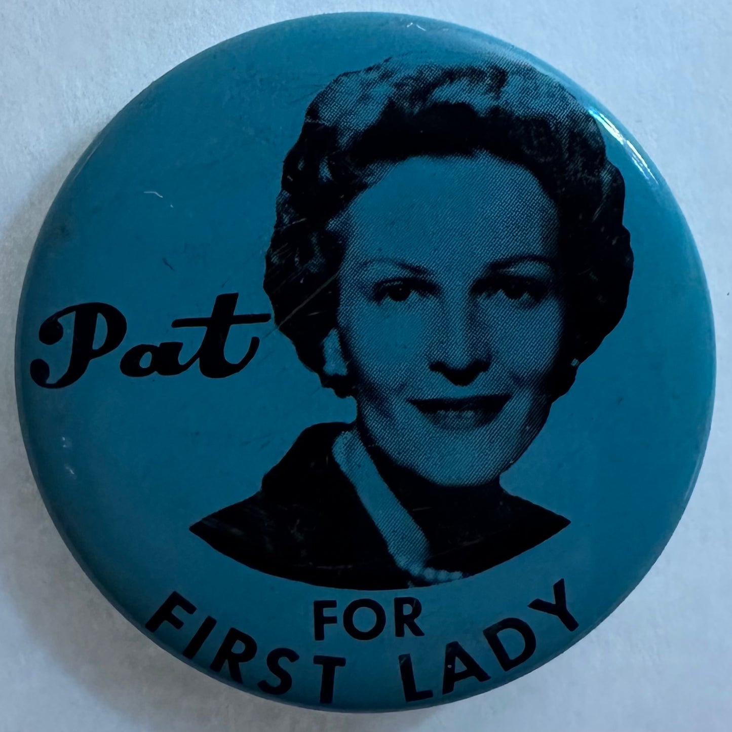 Pat Nixon for First Lady