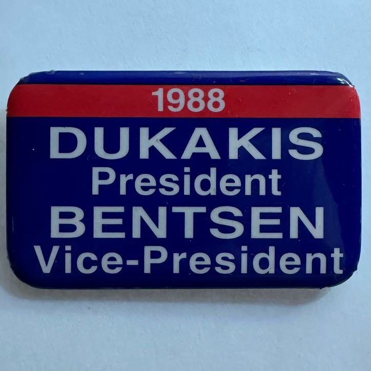Dukakis President Bentsen Vice President Rectangular