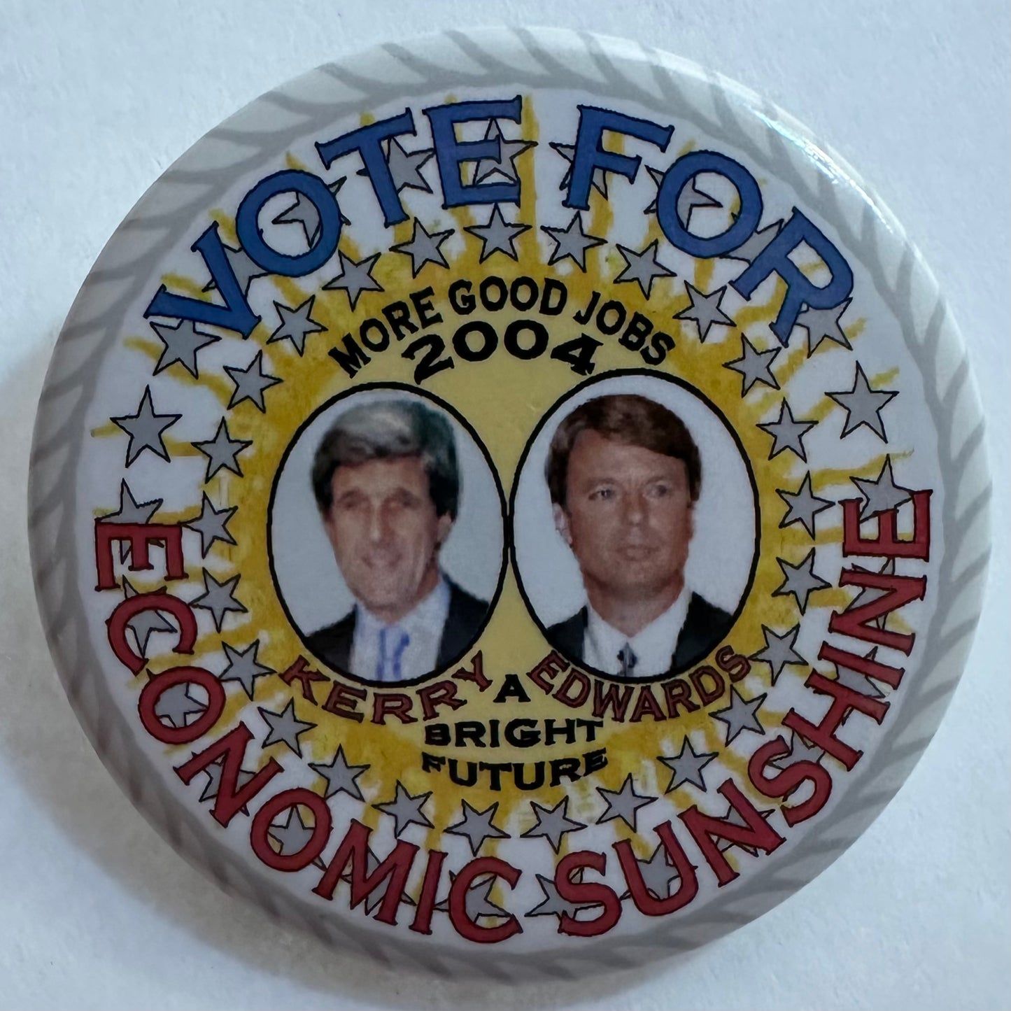 Vote for Economic Sunshine Kerry Edwards jugate