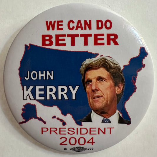 We Can Do Better John Kerry 2004